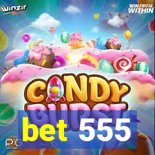 bet 555